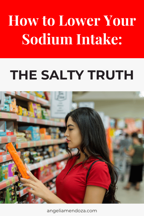 How To Lower Your Sodium Intake: The Salty Truth - Pin