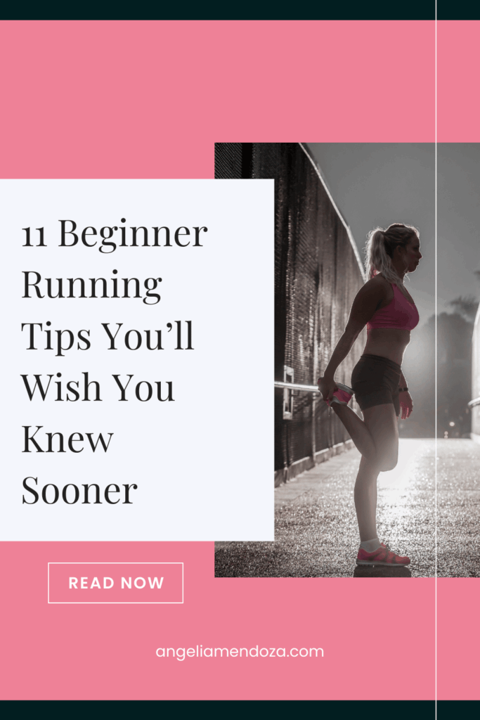 Woman stretching before a run with text overlay ‘11 Beginner Running Tips You’ll Wish You Knew Sooner’.