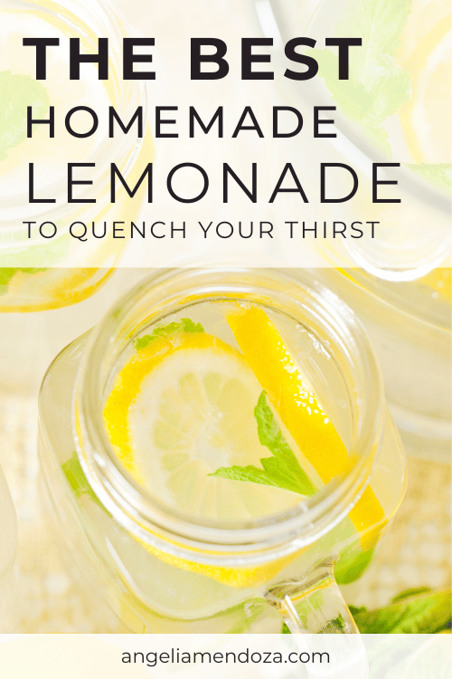The Best Homemade Lemonade Recipe To Quench Your Thirst - Pin