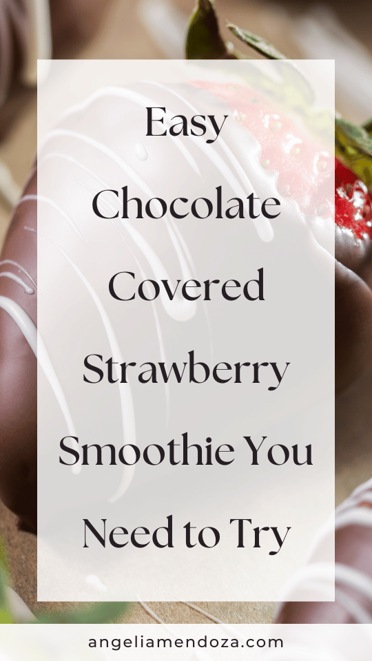 Easy Chocolate Covered Strawberry Smoothie You Need to Try - Pin