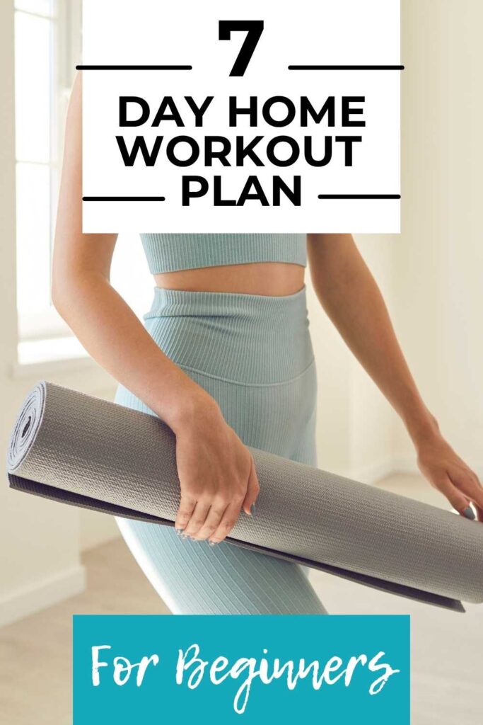Woman in light blue activewear holding a yoga mat, promoting a 7-day home workout plan for beginners.