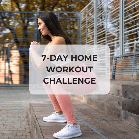 7-Day Home Workout Challenge to Smash Your Goals Now!