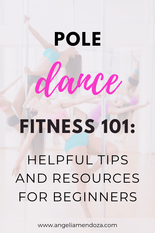 Pole Dance Fitness 101: Helpful Tips And Resources | Pin