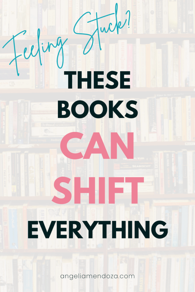 Pin graphic with text 'Feeling stuck? These books can shift everything' displayed over a bookshelf background, promoting self-help books for women to rebuild confidence and embrace self-empowerment.